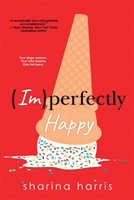 Imperfectly Happy (Harris Sharina)(Paperback)