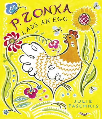 P. Zonka Lays an Egg (Paschkis Julie)(Paperback)