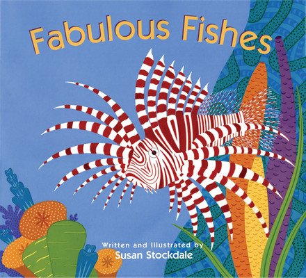 Fabulous Fishes (Stockdale Susan)(Paperback)