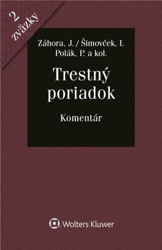 Trestný poriadok - Jozef Záhora; Peter Polák; Ivan Šimovček