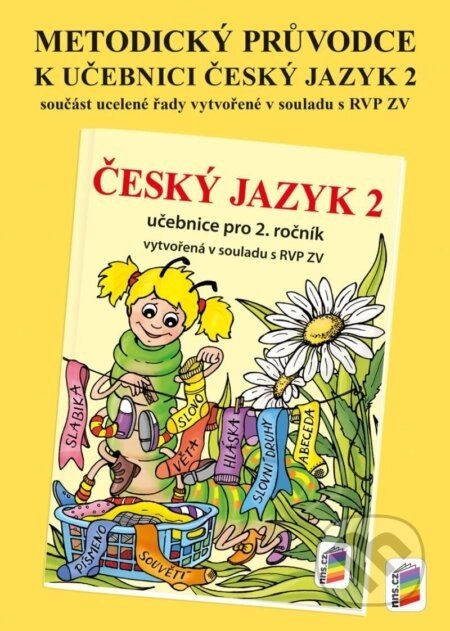 Metodický průvodce k učebnici Český jazyk 2 - NNS