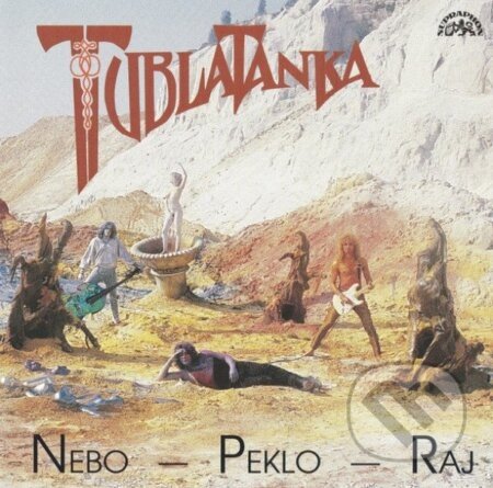 Nebo, peklo, raj (CD) - Tublatanka