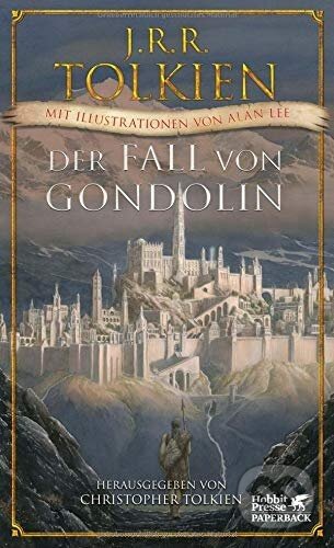 Der Fall von Gondolin - J.R.R. Tolkien