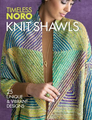 Knit Shawls: 25 Unique & Vibrant Designs (Sixth&spring Books)(Paperback)