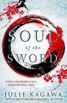 Soul Of The Sword - Julie Kagawa