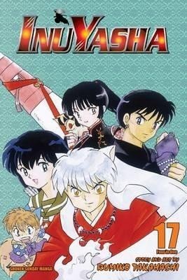 Inuyasha, Vol. 17 - Rumiko Takahashi