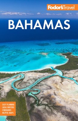 Fodor's Bahamas (Fodor's Travel Guides)(Paperback)