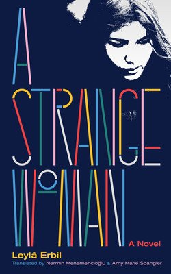 A Strange Woman (Erbil Leyl)(Paperback)