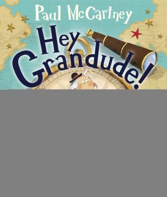 Hey Grandude! (McCartney Paul)(Pevná vazba)