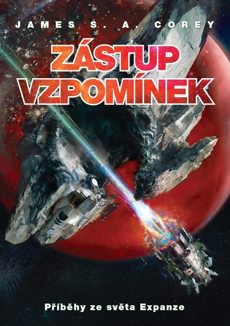 Zástup vzpomínek - Příběhy ze světa Expanze - James S. A. Corey