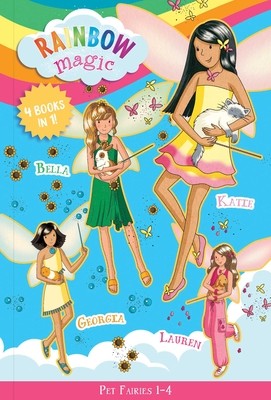 Rainbow Magic: Pet Fairies Books 1-4: Katie the Kitten Fairy, Bella the Bunny Fairy, Georgia the Guinea Pig Fairy, Lauren the Puppy Fairy (Meadows Daisy)(Paperback)