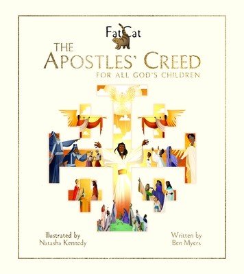The Apostles' Creed: For All God's Children (Kennedy Natasha)(Pevná vazba)