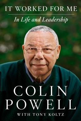 It Worked for Me: In Life and Leadership (Powell Colin)(Pevná vazba)