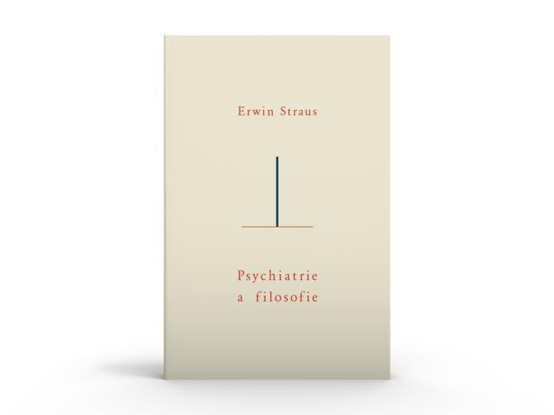 Psychiatrie a filosofie - Erwin Straus