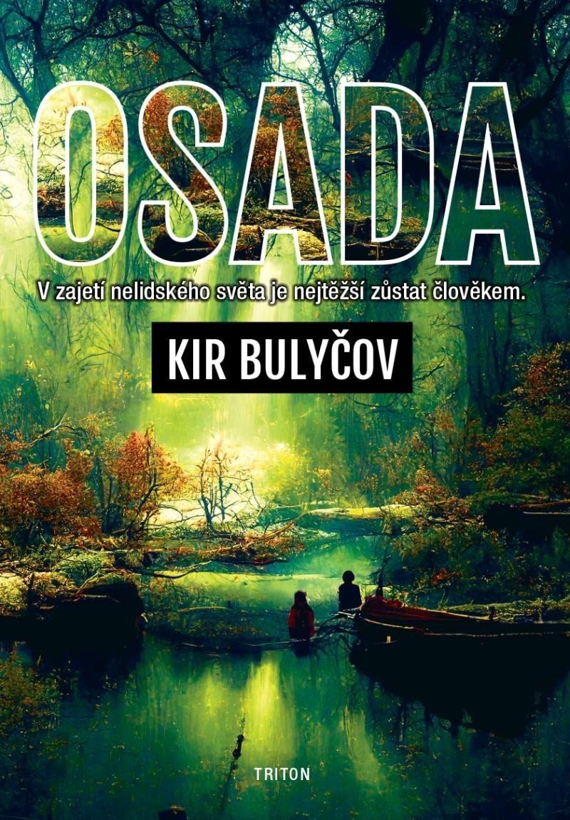Osada, 2.  vydání - Kir Bulyčov