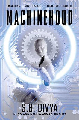 Machinehood (Divya S. B.)(Paperback)