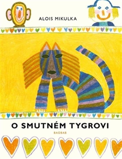 O smutném tygrovi - Alois Mikulka