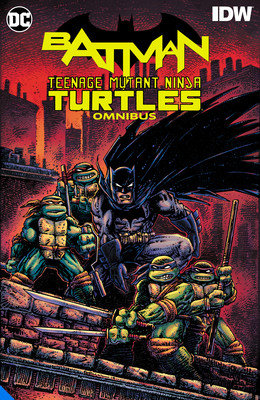 Batman/Teenage Mutant Ninja Turtles Omnibus (Tynion IV James)(Pevná vazba)