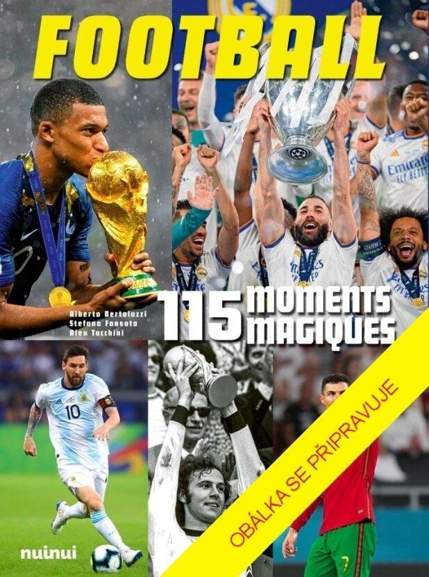 115 magických fotbalových momentů - Alberto Bertolazzi