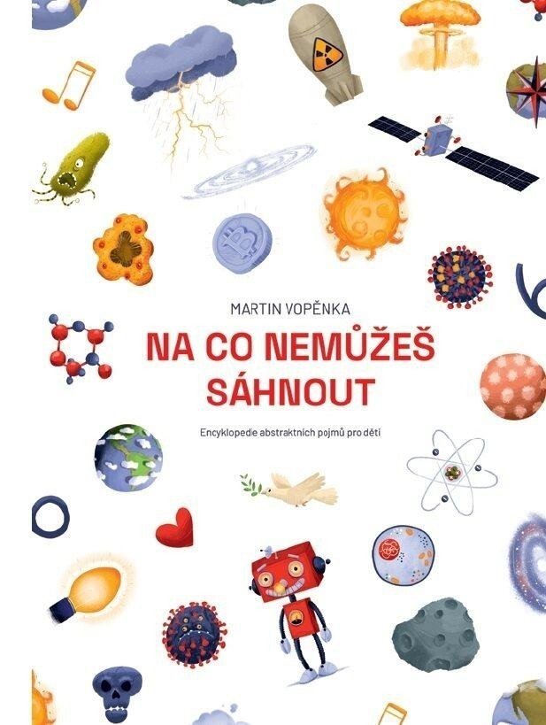 Na co nemůžeš sáhnout - Martin Vopěnka