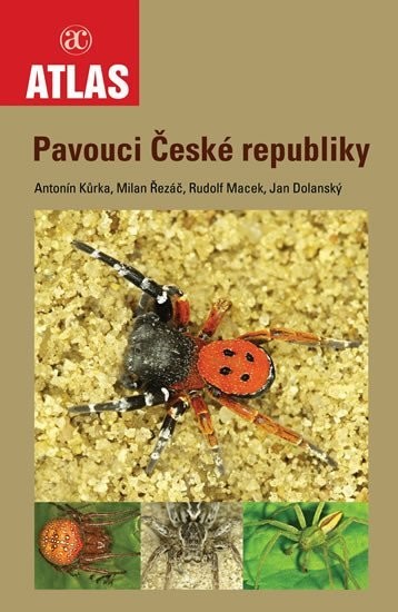Pavouci České republiky - Antonín Kůrka; Milan Řezáč; Rudolf Macek