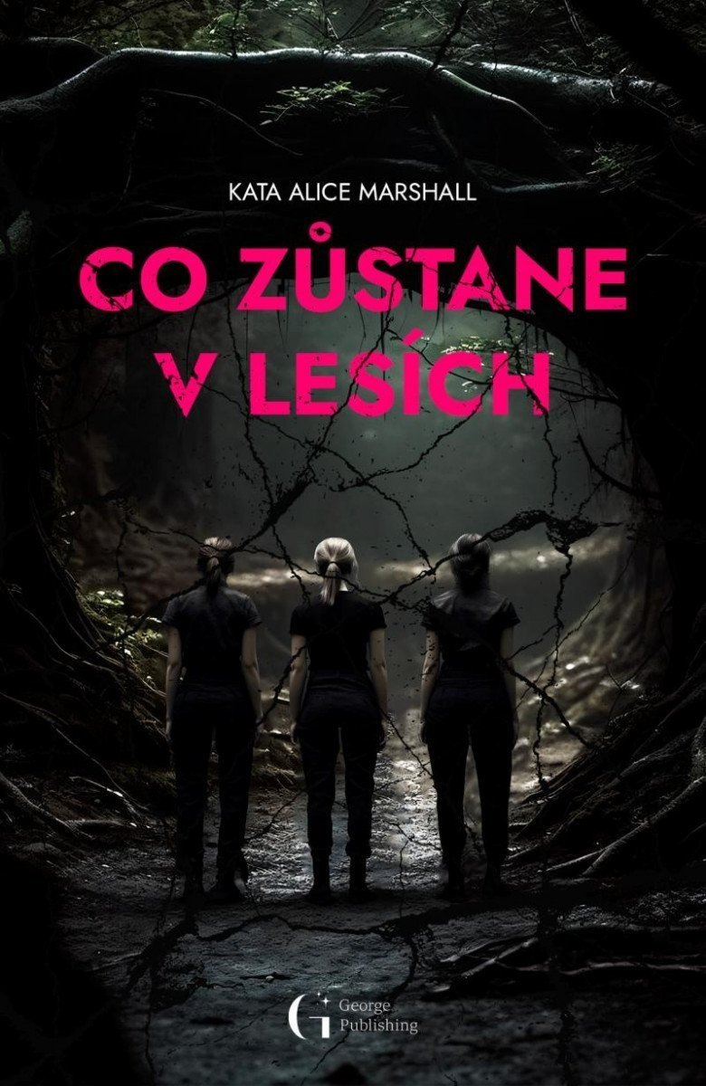 Co zůstane v lesích - Kate Alice Marshall