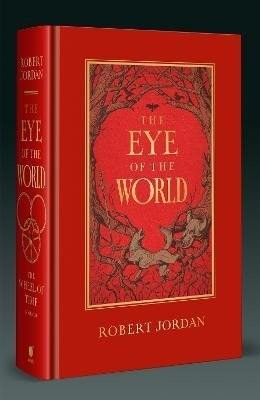 The Eye Of The World: Book 1 of the Wheel of Time (Now a major TV series) - Robert Jordan