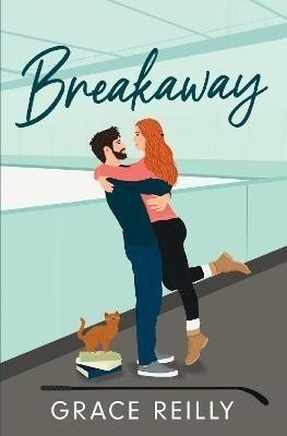 Breakaway: The MUST-READ, spice coaching hockey romance and TikTok sensation! - Grace Reilly