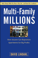 Multi-Family Millions: How Anyone Can Reposition Apartments for Big Profits (Lindahl David)(Pevná vazba)