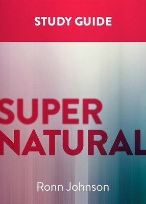 Supernatural: A Study Guide (Johnson Ronn)(Paperback)