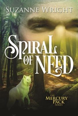Spiral of Need (Wright Suzanne)(Paperback)