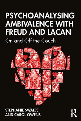 Psychoanalysing Ambivalence with Freud and Lacan: On and Off the Couch (Owens Carol)(Paperback)