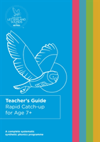 Rapid Catch-up for Age 7+ Teacher's Guide (Wandle Learning Trust and Little Sutton Primary School)(Paperback / softback)