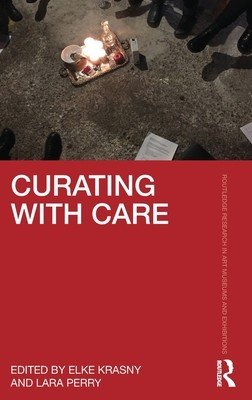 Curating with Care (Krasny Elke)(Pevná vazba)