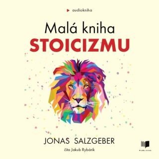 Malá kniha stoicizmu - Jonas Salzgeber - audiokniha
