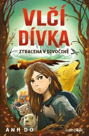 Vlčí dívka - Ztracena v divočině - e-kniha