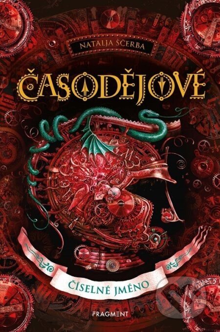 Časodějové: Číselné jméno - Natalja Ščerba, Olga Zakis (Ilustrátor)