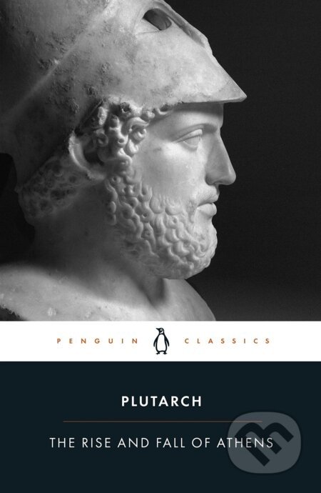 The Rise And Fall of Athens - Plutarch