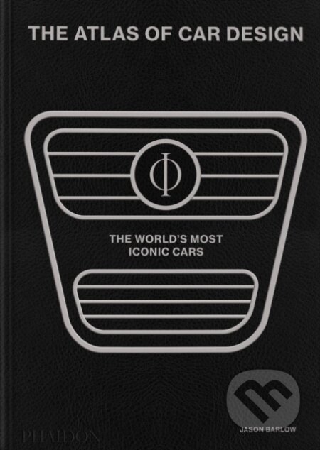 The Atlas of Car Design - Jason Barlow, Guy Bird