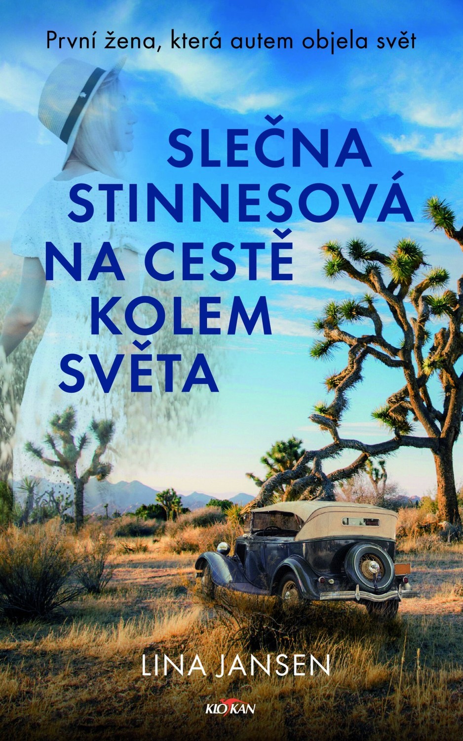 Slečna Stinnesová na cestě kolem světa - První žena, která autem objela svět - Lina Jansen
