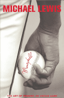 Moneyball: The Art of Winning an Unfair Game (Lewis Michael)(Pevná vazba)