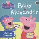 Peppa Pig: Baby Alexander (Peppa Pig)(Board book)
