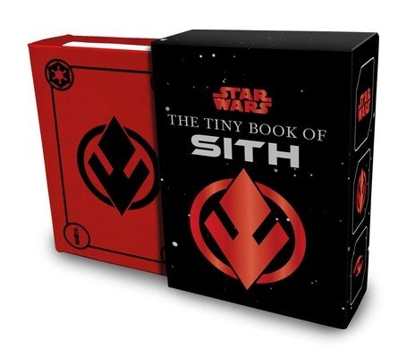 Star Wars: The Tiny Book of Sith (Tiny Book): Knowledge from the Dark Side of the Force (Bende S. T.)(Novelty)