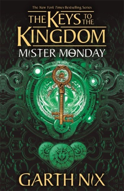Mister Monday: The Keys to the Kingdom 1 (Nix Garth)(Paperback / softback)