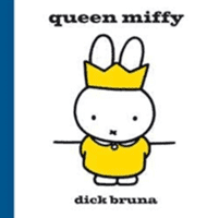 Queen Miffy (Bruna Dick)(Pevná vazba)