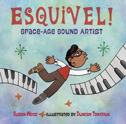 Esquivel! Space-Age Sound Artist (Wood Susan)(Pevná vazba)