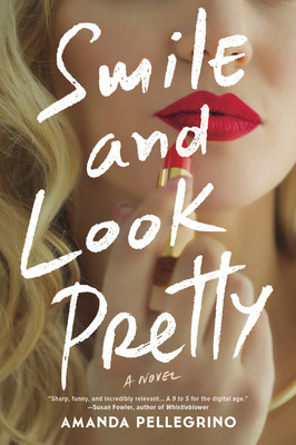 Smile and Look Pretty (Pellegrino Amanda)(Paperback)