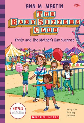 Kristy and the Mother's Day Surprise (the Baby-Sitters Club, 24) (Martin Ann M.)(Paperback)