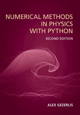 Numerical Methods in Physics with Python (Gezerlis Alex)(Paperback)