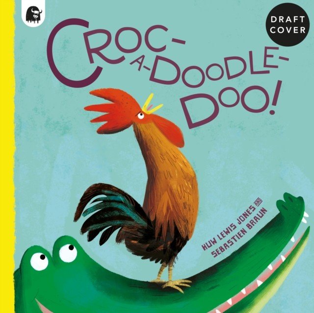 Croc-a-doodle-doo! (Lewis Jones Huw)(Paperback / softback)